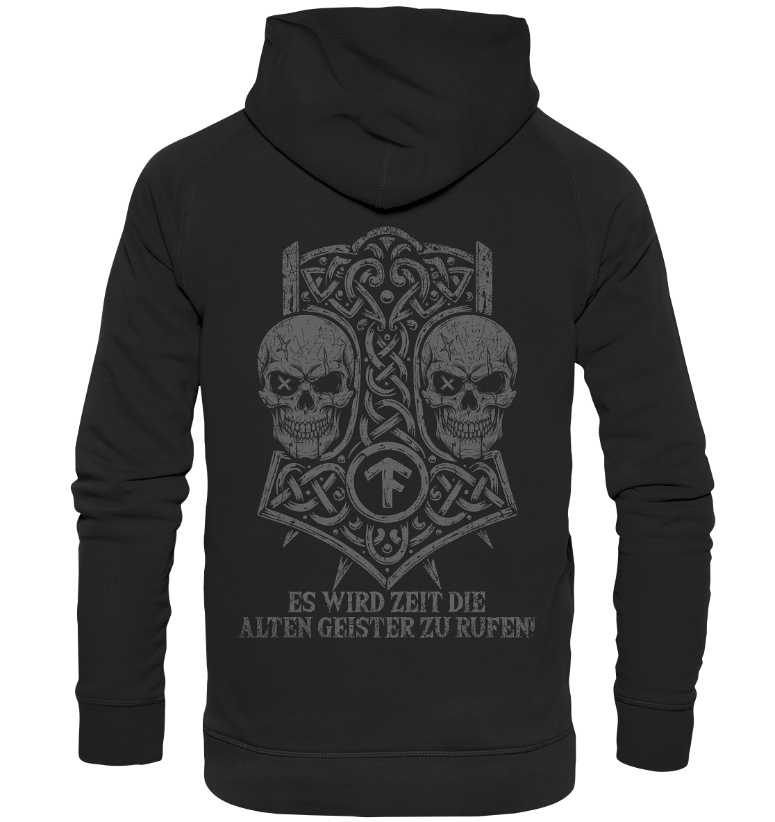 ES WIRD ZEIT DIE ALTEN GEISTER ZU RUFEN - Wikinger Hoodie Männer Ahnen Backprint