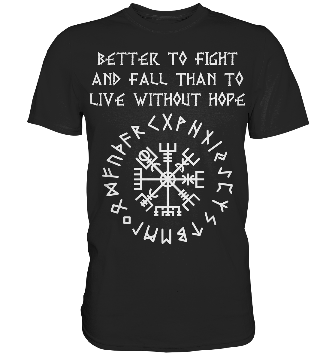 Better to Fight - Herren Shirt - Black / XS - Unisex-Shirts