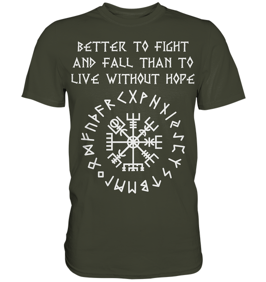 Better to Fight - Herren Shirt - Urban Khaki / XS - Unisex-Shirts