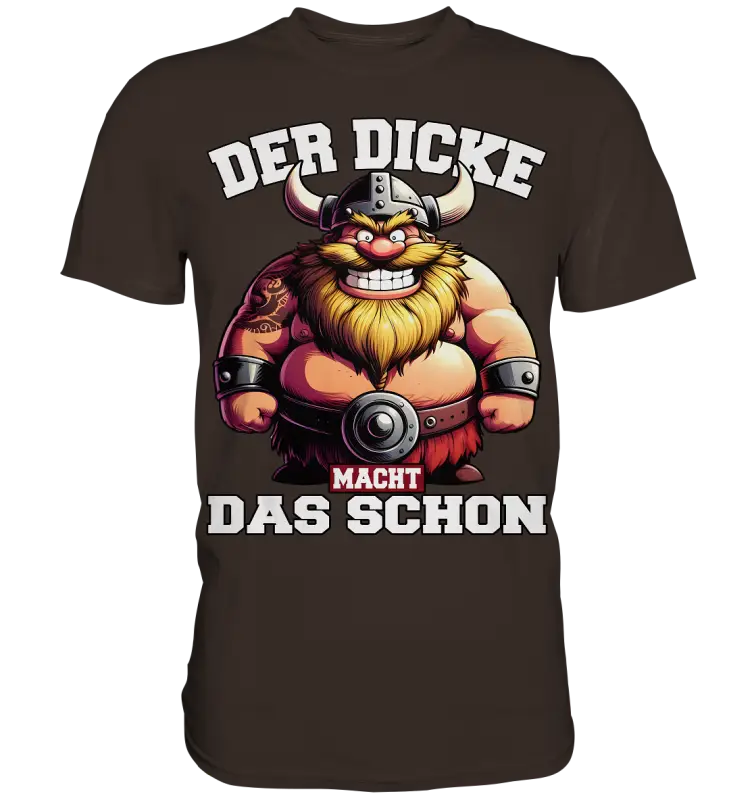 Der dicke macht das schon - Premium Shirt - Donnerwolf