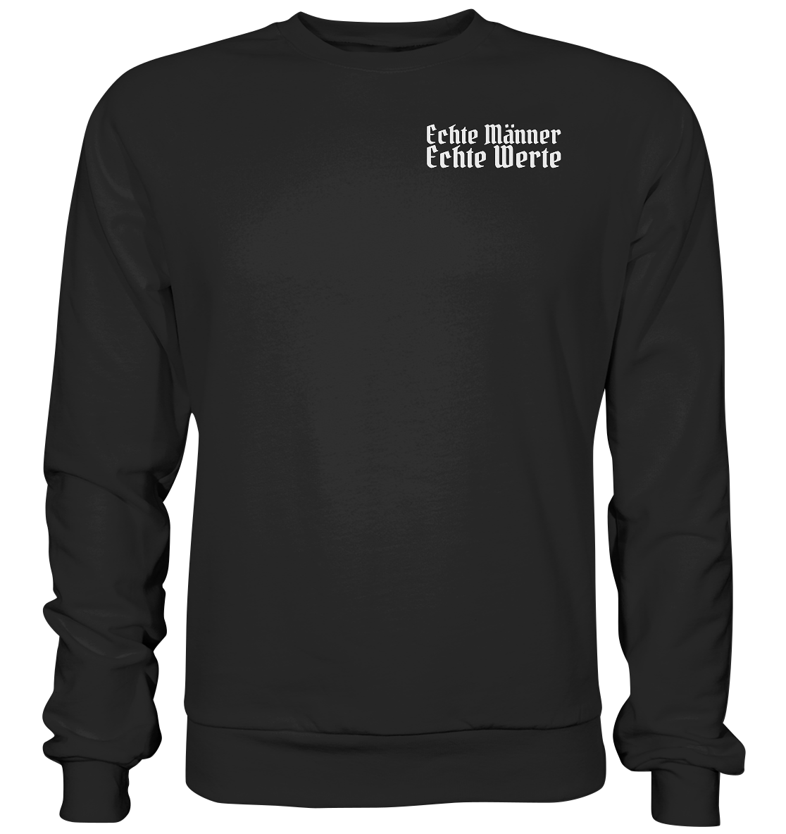 Echte Männer Echte Werte - Unisex Sweatshirt - Deep Black / XS - Sweatshirts