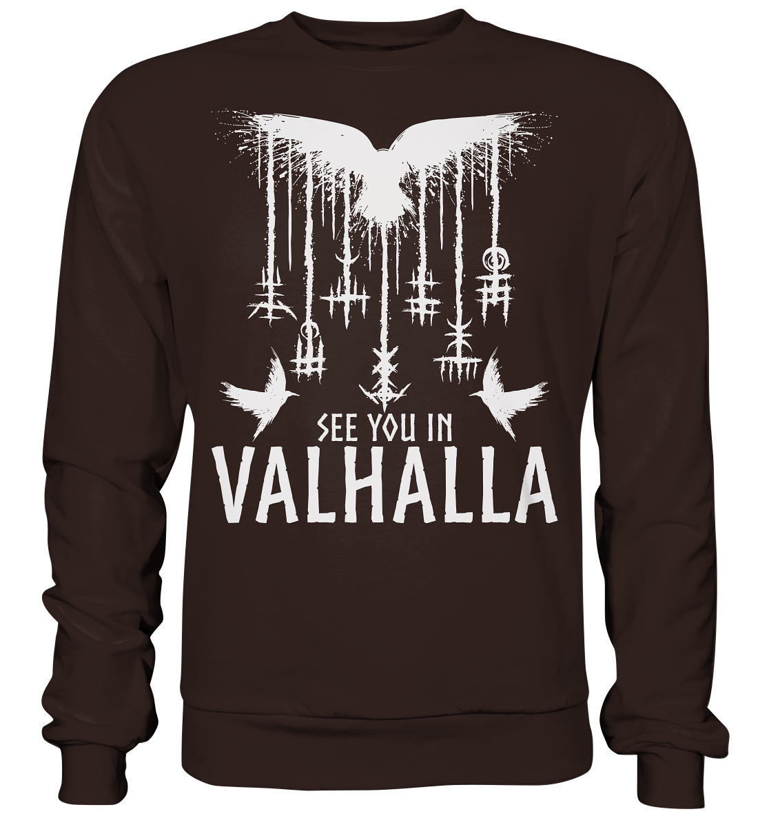 See you in Valhalla Raben - Basic Sweatshirt