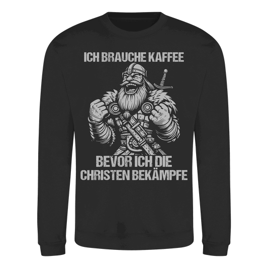 Ich brauche Kaffee - Basic Sweatshirt