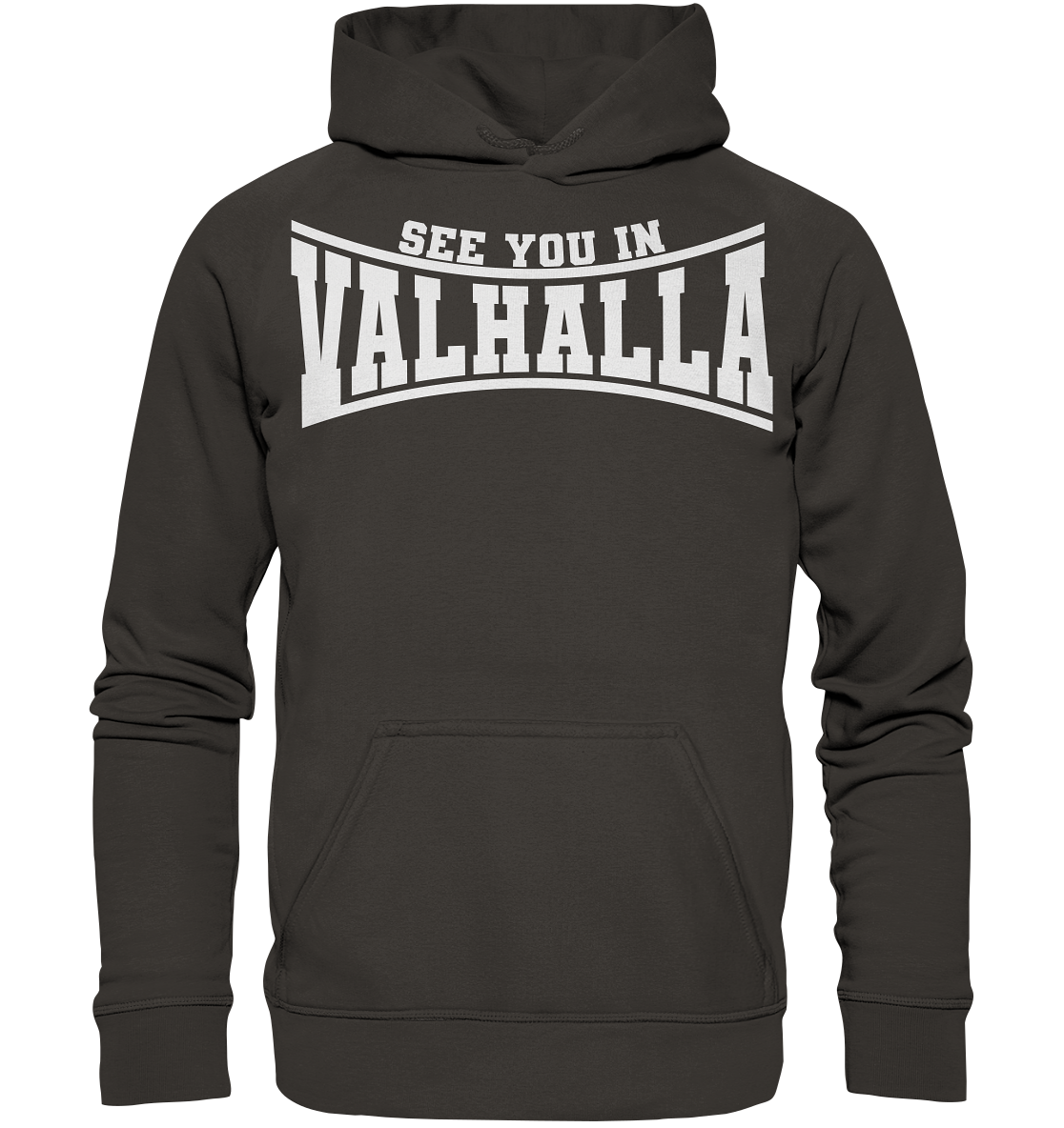 See you in Valhalla - Basic Unisex Hoodie