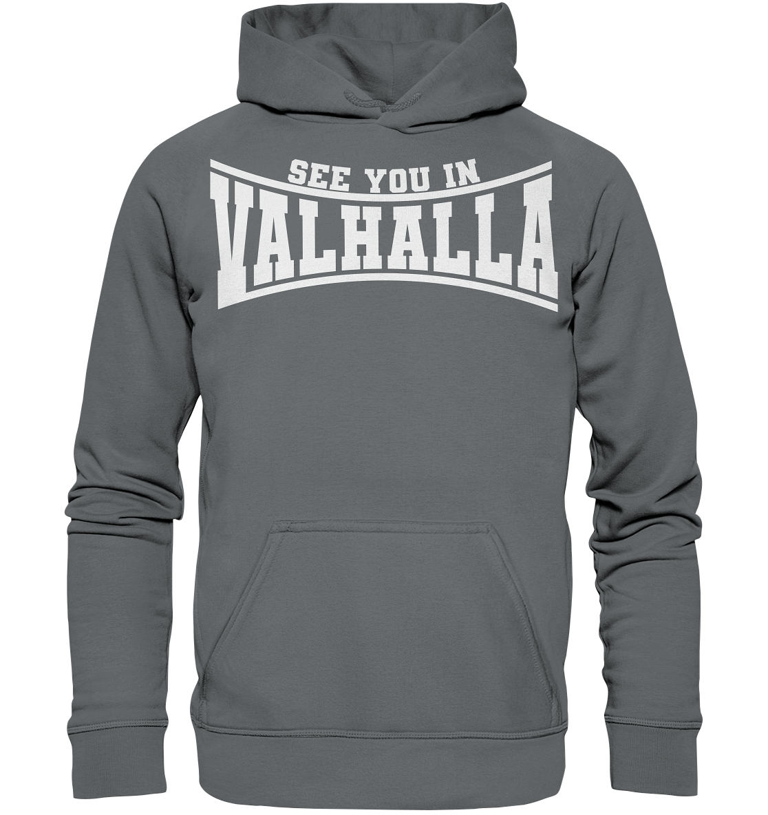 See you in Valhalla - Basic Unisex Hoodie