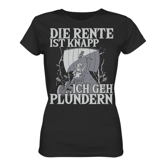 DIE RENTE IST KNAPP - Wikinger T-Shirt Damen Premium Realisten