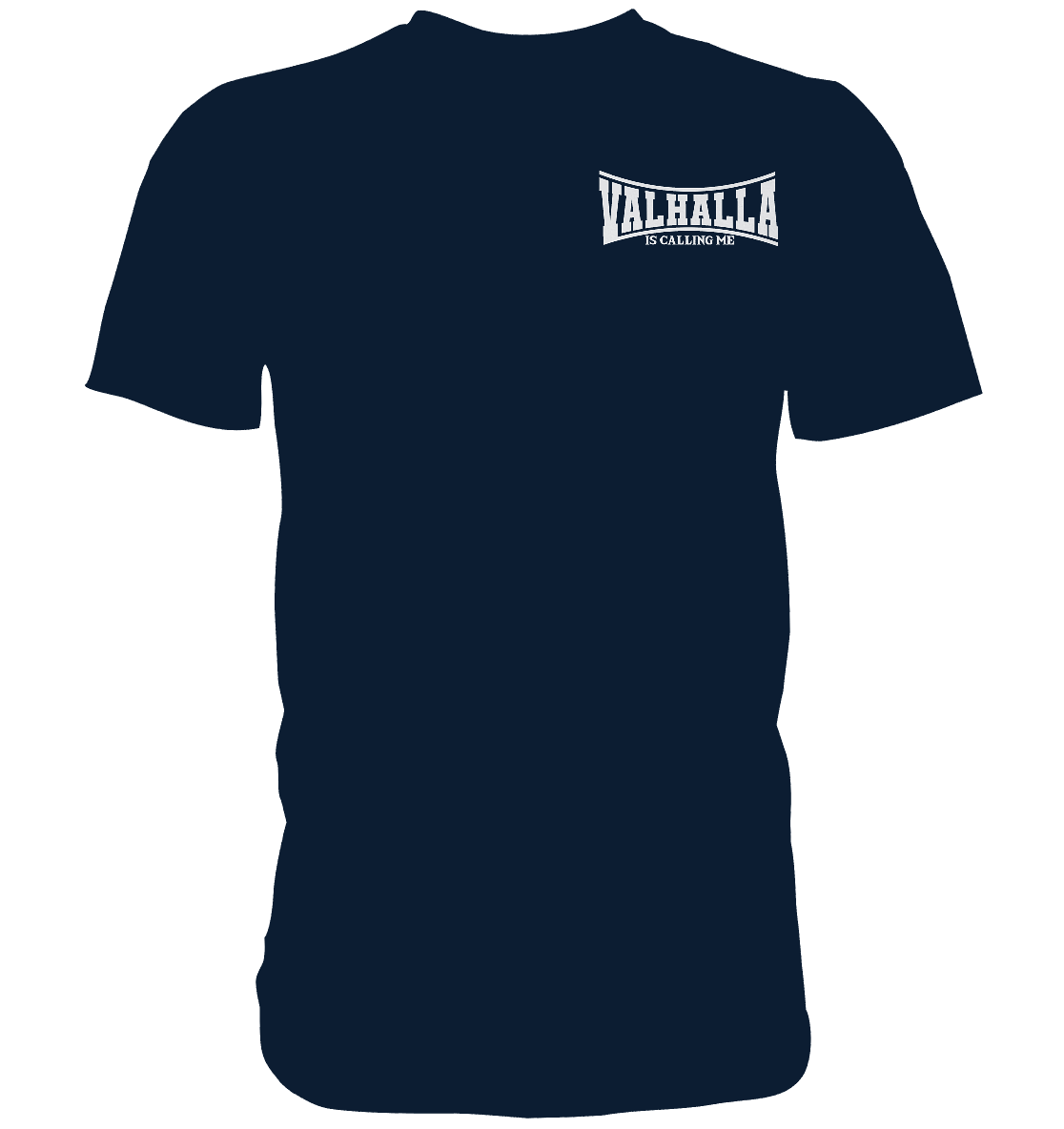 Valhalla is calling me - Premium Shirt