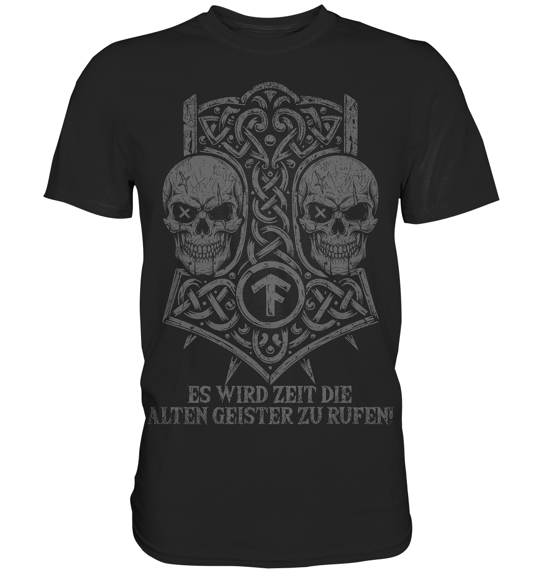 ES WIRD ZEIT DIE ALTEN GEISTER ZU RUFEN - Wikinger T-Shirt Männer Premium Ahnen