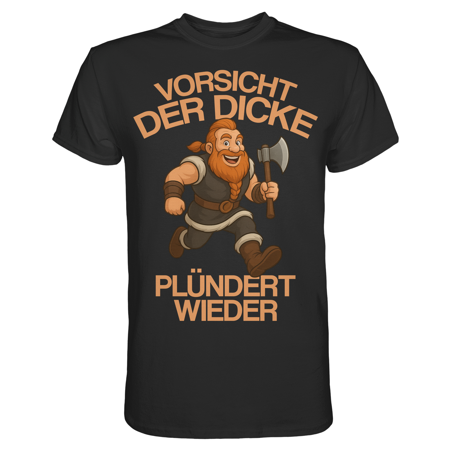 DER DICKE PLÜNDERT WIEDER - Wikinger T-Shirt Männer Premium Plünderer