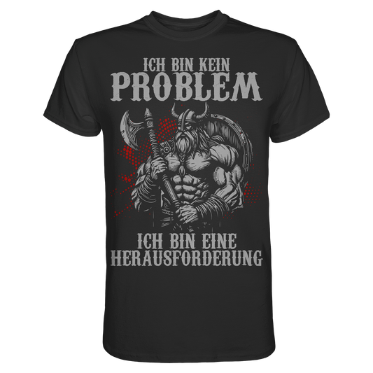 Krieger‑T-Shirt „Kein Problem“ – authentische Wikinger‑Mode