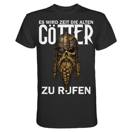 Zeit die Götter zu rufen - Premium Shirt