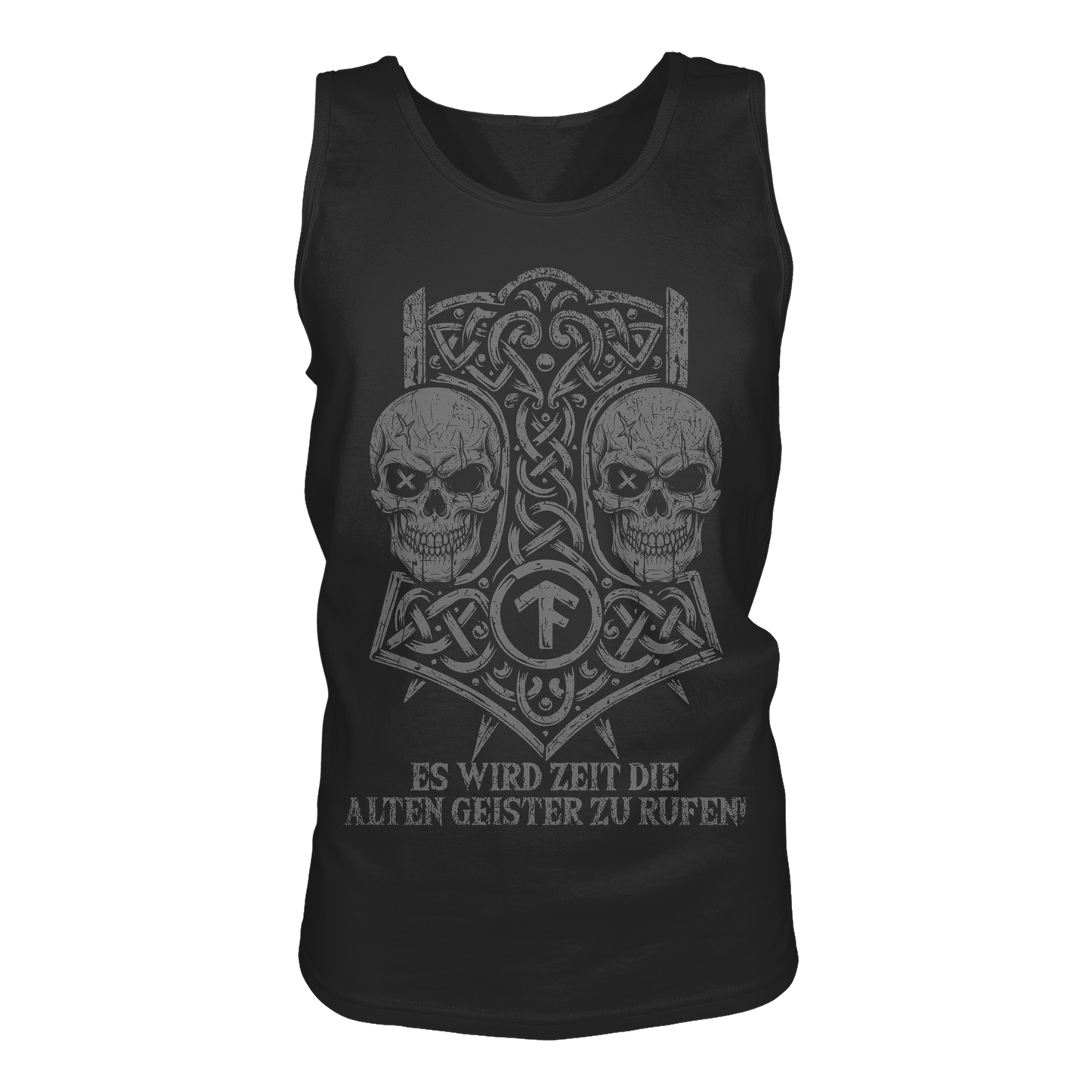 ES WIRD ZEIT DIE ALTEN GEISTER ZU RUFEN - Wikinger Tank-Top Männer Ahnen