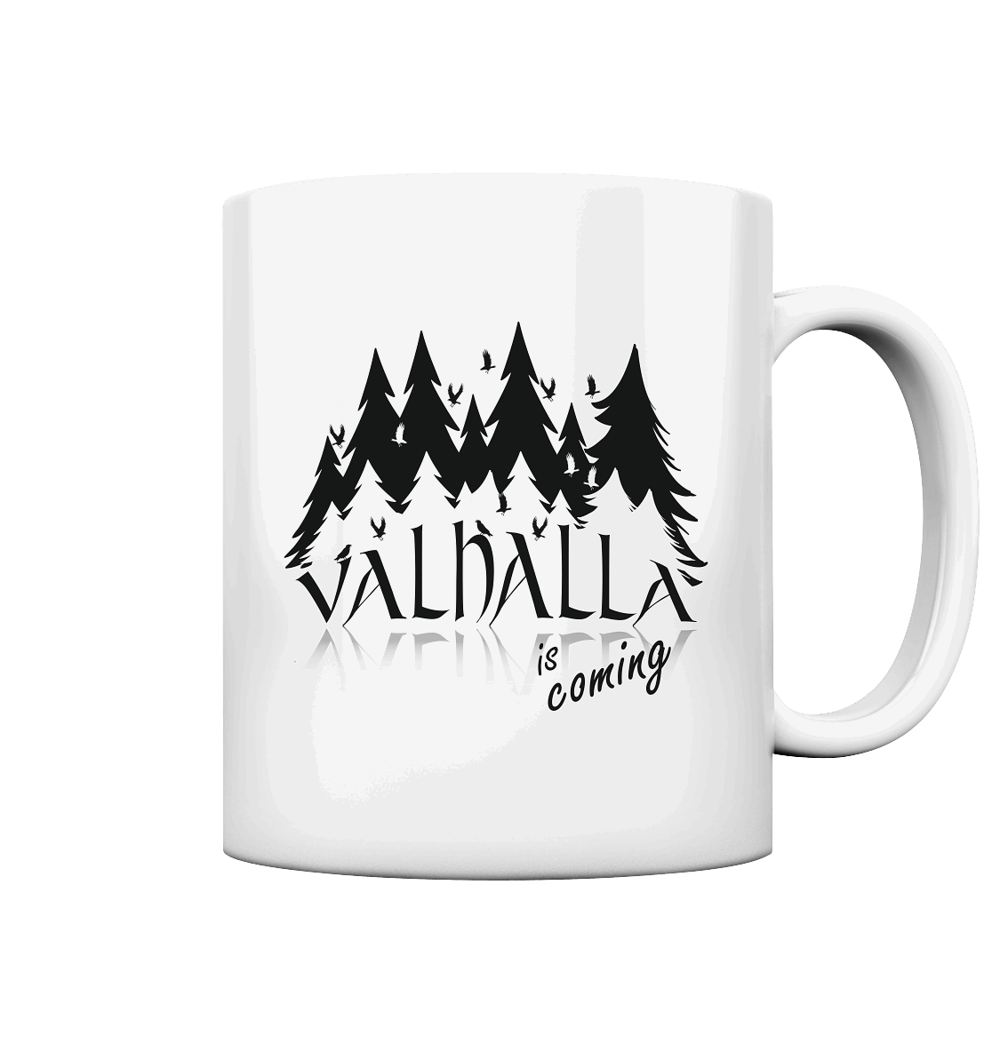 Valhalla is coming - Tasse glossy
