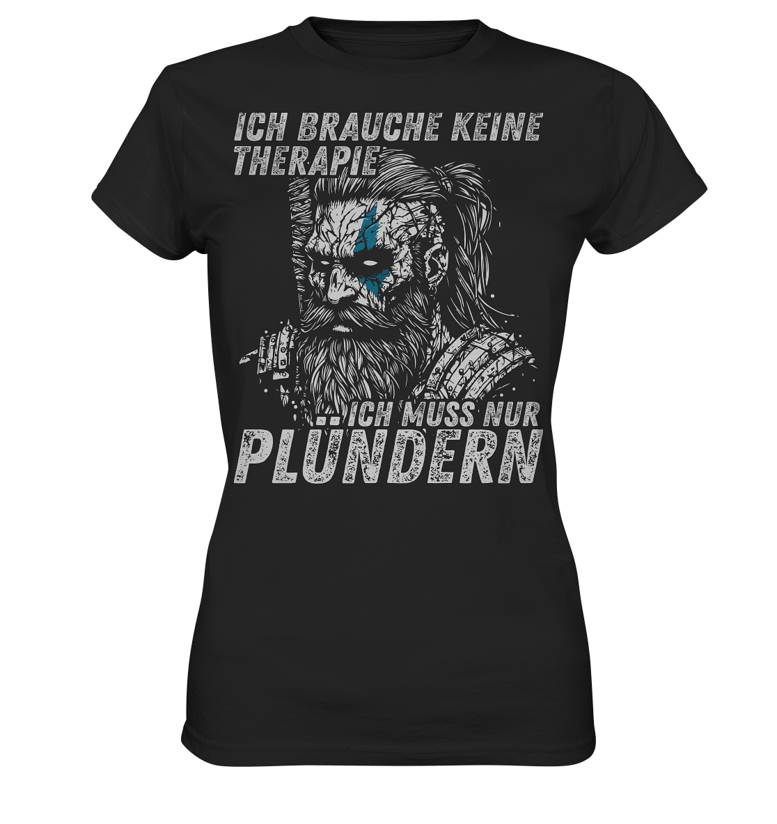 Ich brauche keine Therapie - Damen Shirt - Black / XS - Lady-Shirts