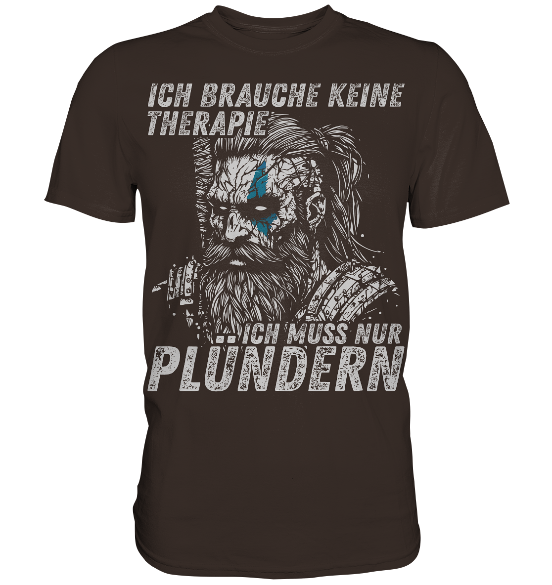 Ich brauche keine Therapie - Herren Shirt - Brown / XS - Unisex-Shirts