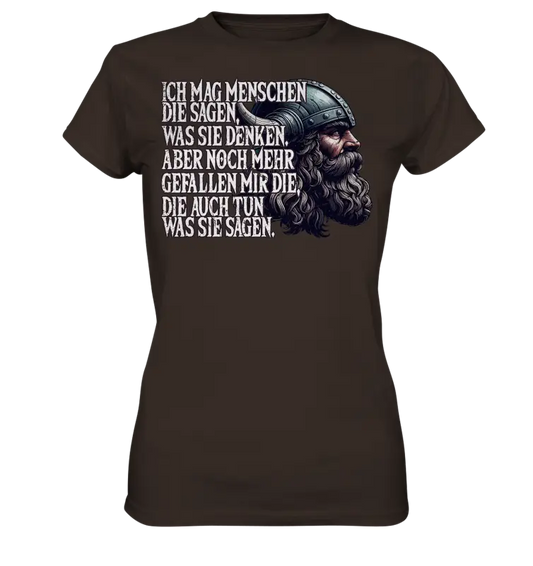 Ich mag Menschen, die tun, was sie sagen. - Ladies Premium Shirt - Donnerwolf