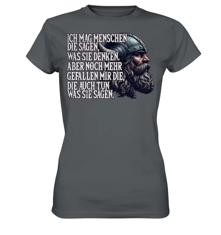 Ich mag Menschen, die tun, was sie sagen. - Ladies Premium Shirt - Donnerwolf