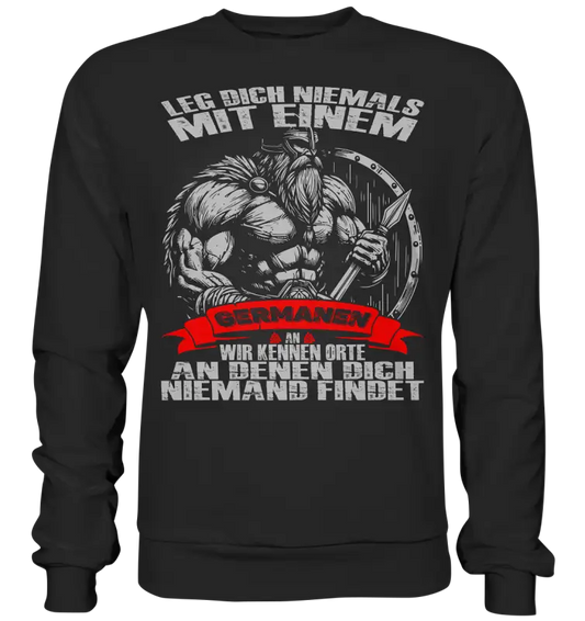 Leg dich mit einen Germanen an - Sweatshirt - Donnerwolf