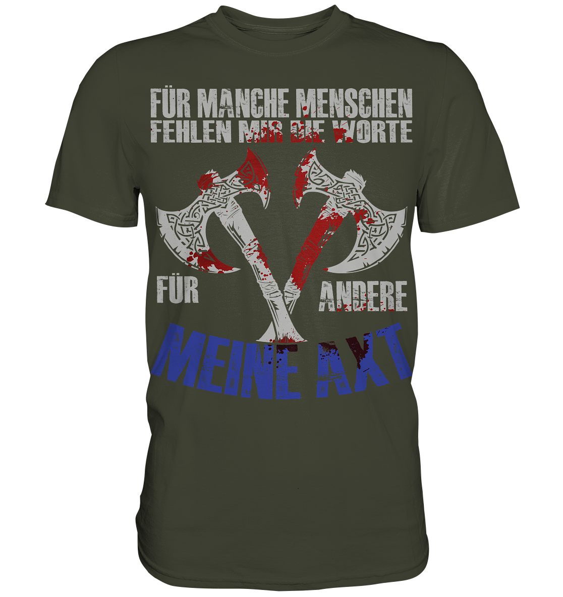 Meine Axt - Herren Shirt - Urban Khaki / XS - Unisex-Shirts