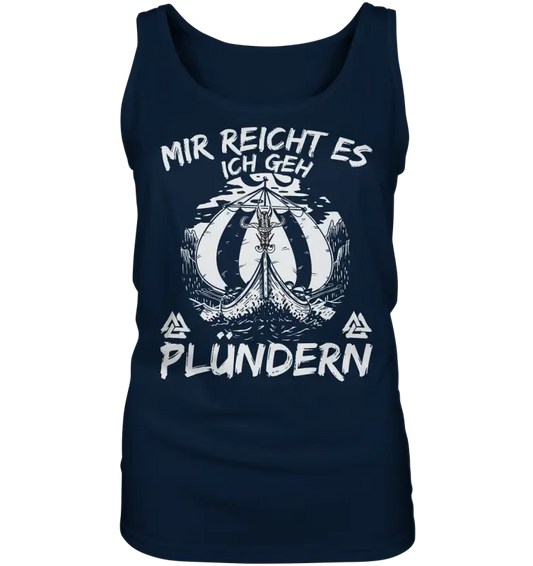Mir reicht’s ich geh plündern - Damen Tank-Top - Navy / S - Tank-Tops