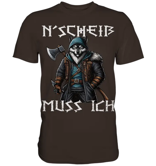 N´Scheiß - Premium Shirt - Donnerwolf