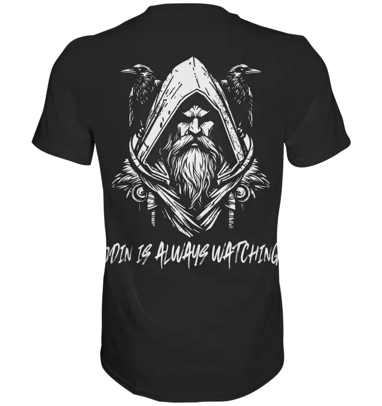 Odin is Always watching Männer Shirt Premium Qualität & Beidseitiger Druck - Unisex-Shirts