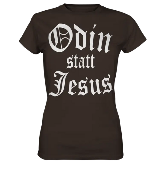 Odin statt Jesus - Damen Wikinger Shirt - Donnerwolf