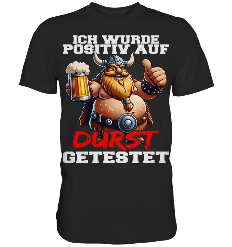 positiv auf Durst getestet - Herren Shirt - Donnerwolf
