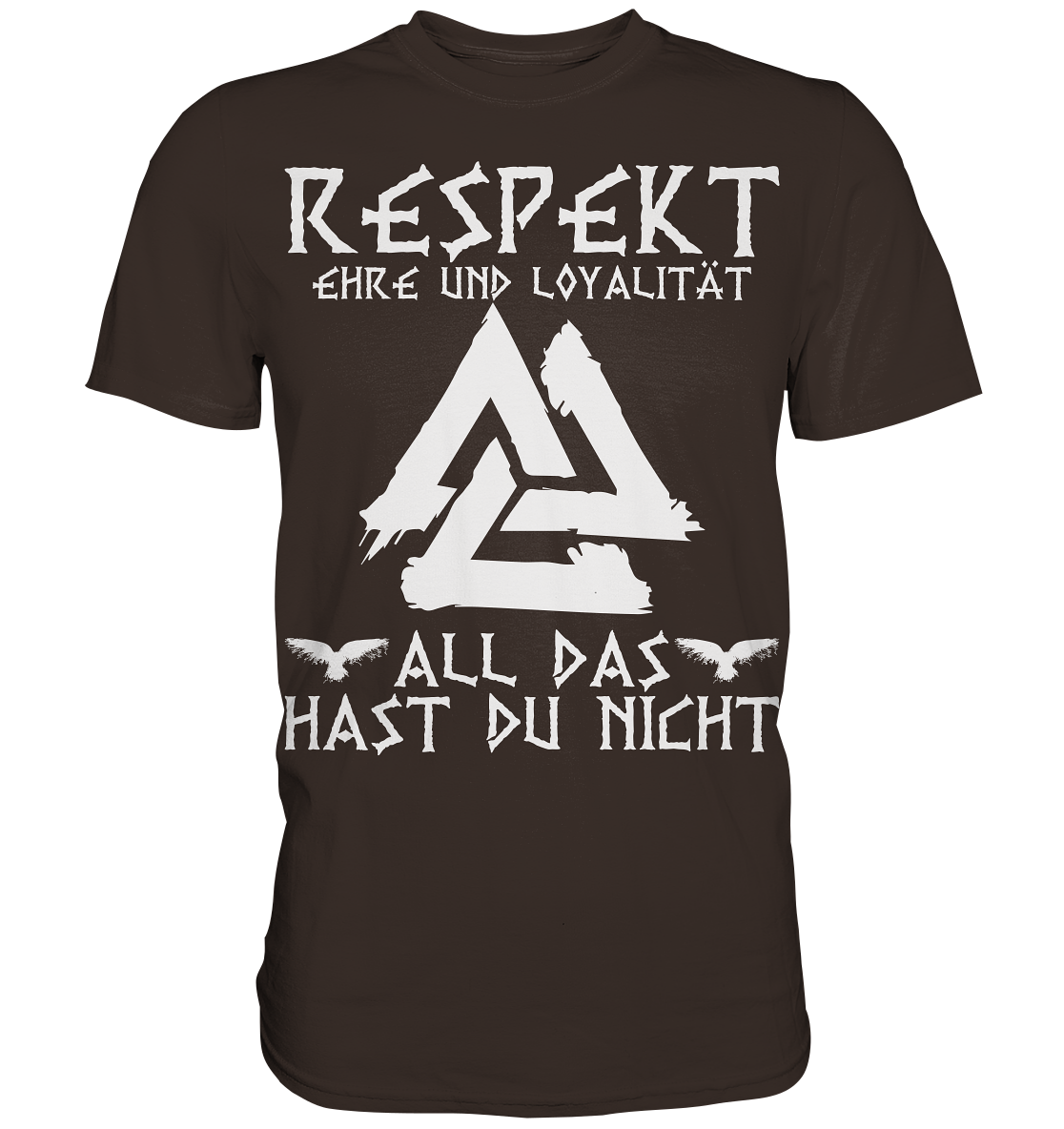 Respekt Ehre Loyalität - Herren Shirt - Brown / XS - Unisex-Shirts