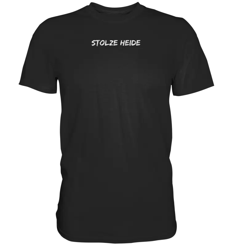 Stolze Heide - Premium Shirt (Beidseitiger Druck) - Black / XS - Unisex-Shirts