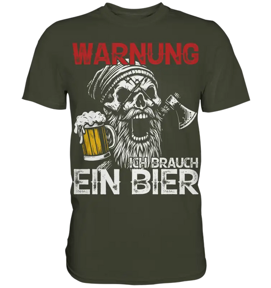 Warnung ich brauch ein Bier - Herren Shirt - Urban Khaki / XS - Unisex-Shirts