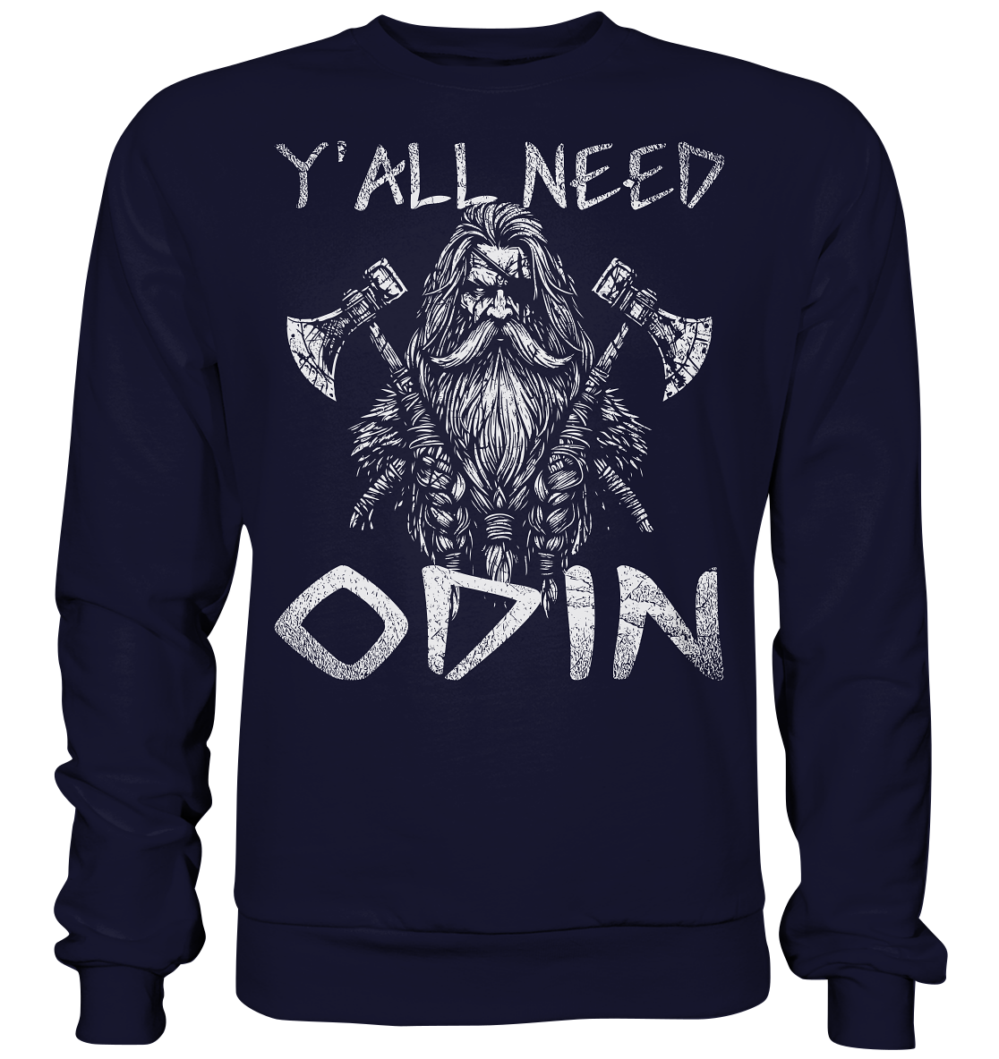 Y’all Need Odin - Unisex Sweatshirt - Oxford Navy / XS - Sweatshirts