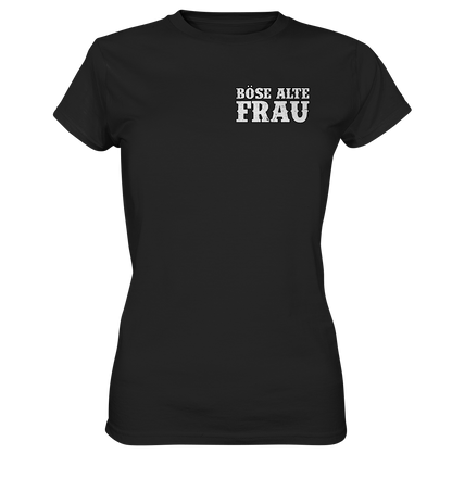 Böse alte Frau - Damen Shirt - Donnerwolf