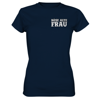 Böse alte Frau - Damen Shirt - Donnerwolf