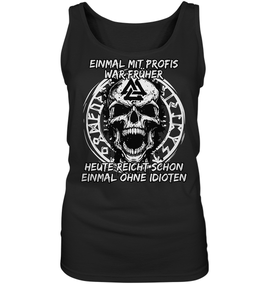 Einmal mit Profis - Ladies Tank-Top - Donnerwolf