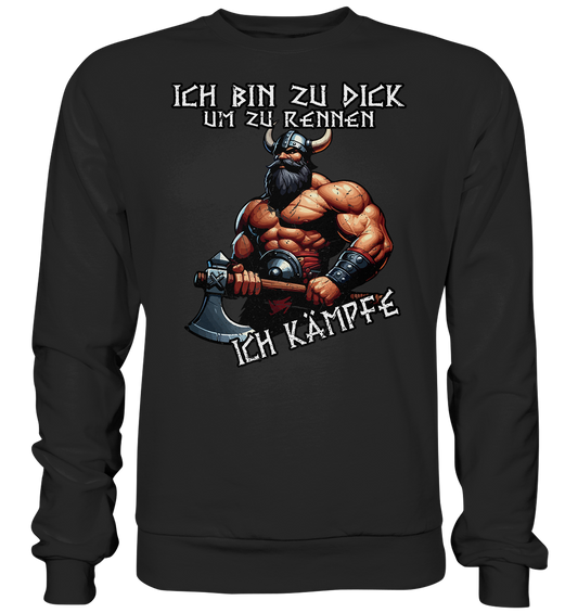 ICH KÄMPFE - Basic Sweatshirt - Donnerwolf