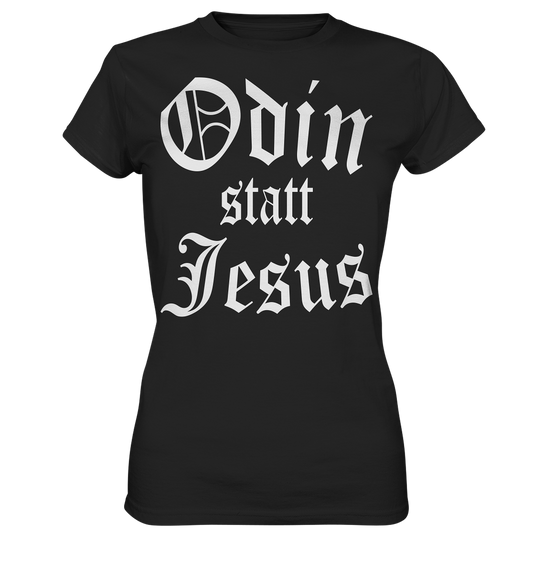 Odin statt Jesus  - Damen Wikinger Shirt - Donnerwolf