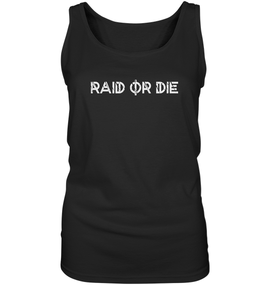 RAID OR DIE - Ladies Tank-Top - Donnerwolf