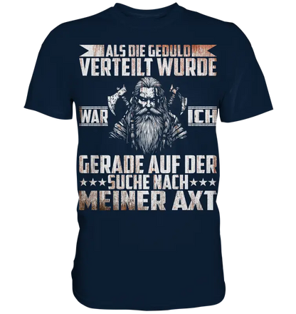 Auf der suche nach meiner Axt - Wikinger Herren Shirt - Navy / XS - Unisex-Shirts