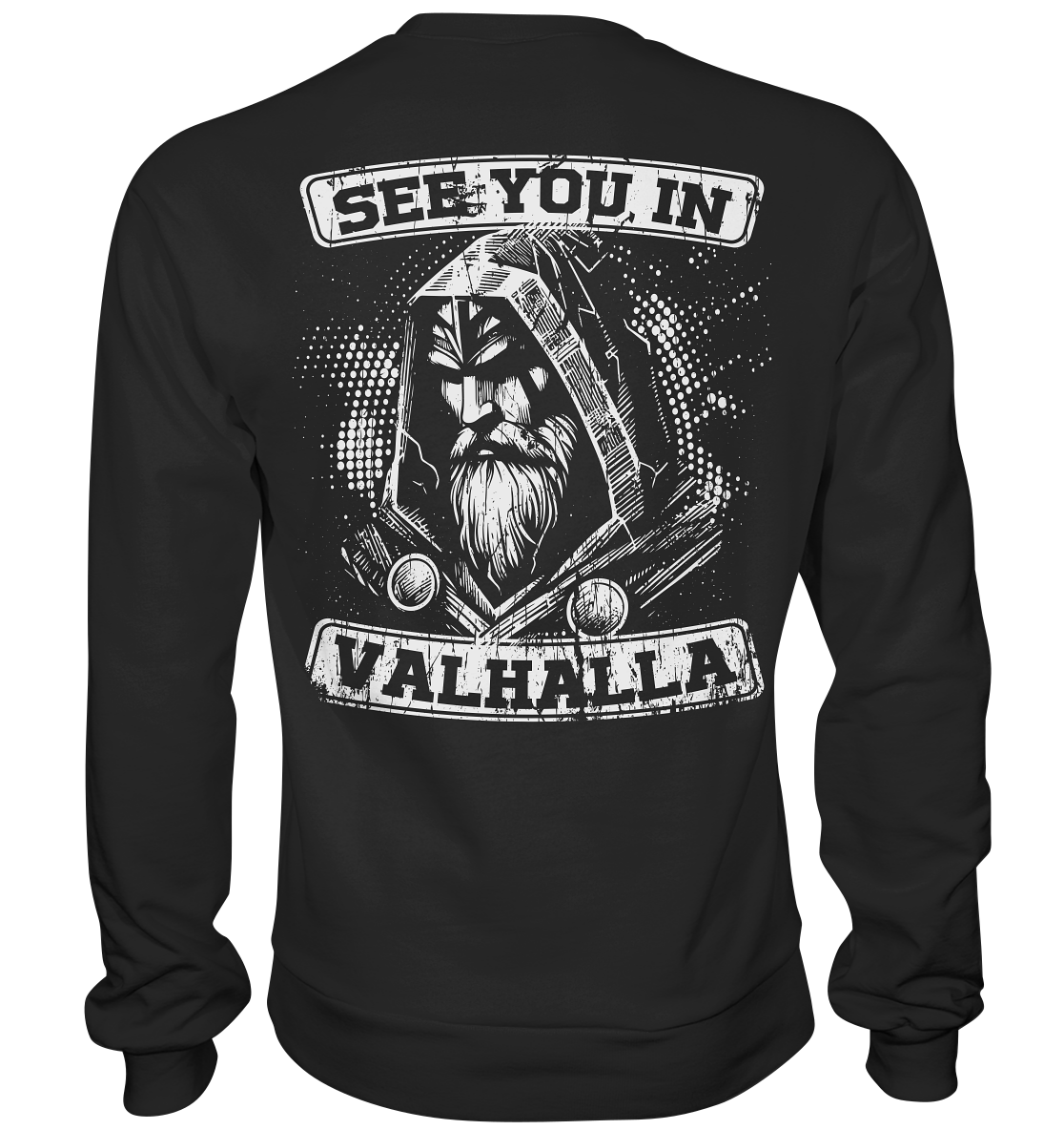 See you in Valhalla - Sweatshirt (Beidseitiger Druck)