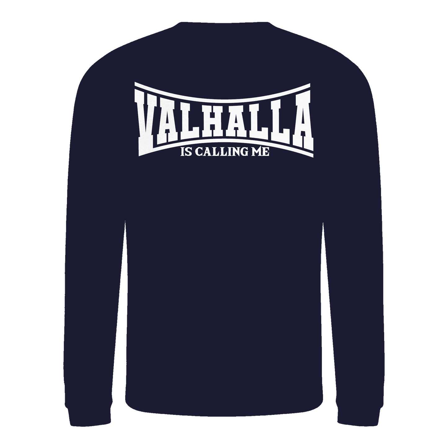 Valhalla is calling me - Basic Sweatshirt