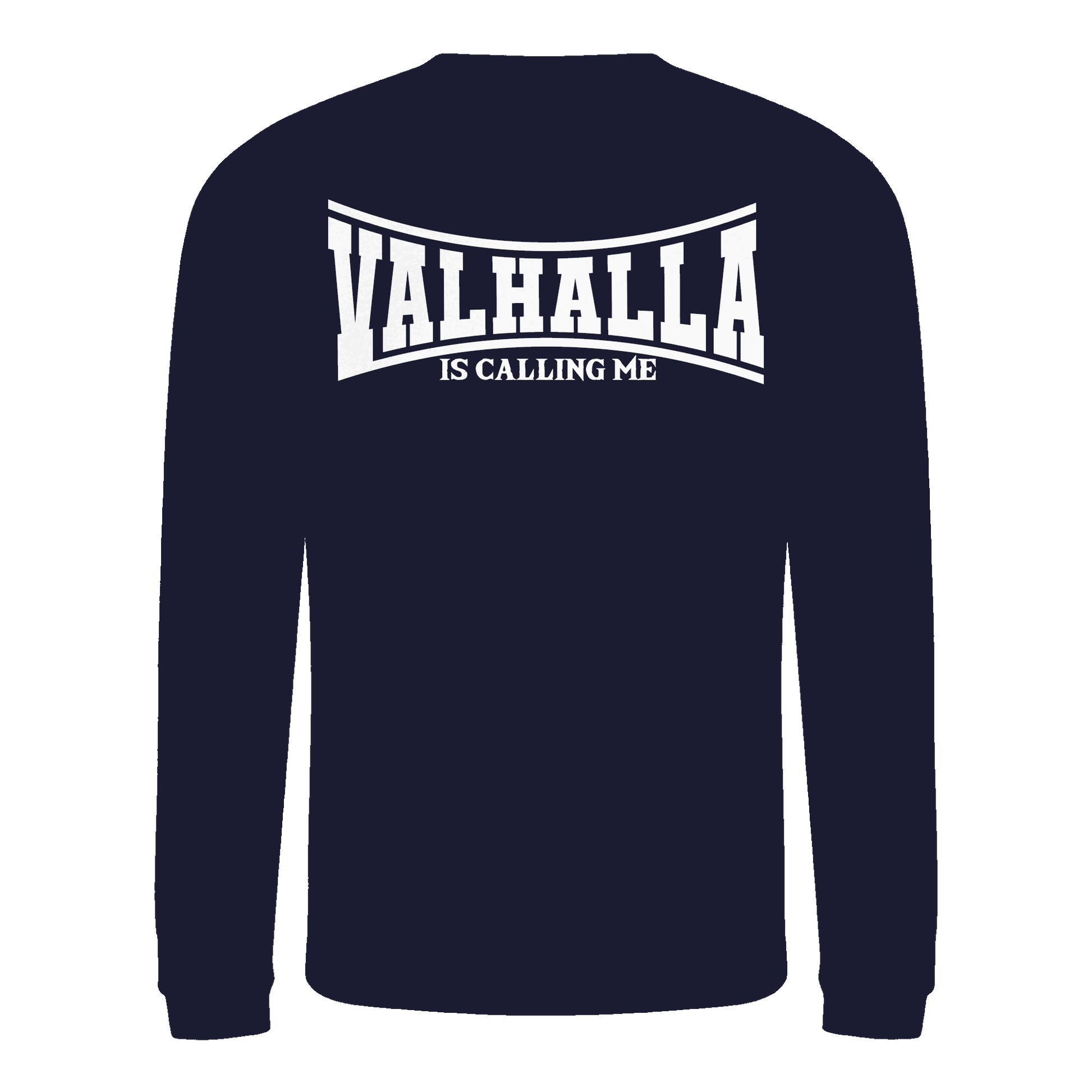 Valhalla is calling me - Basic Sweatshirt