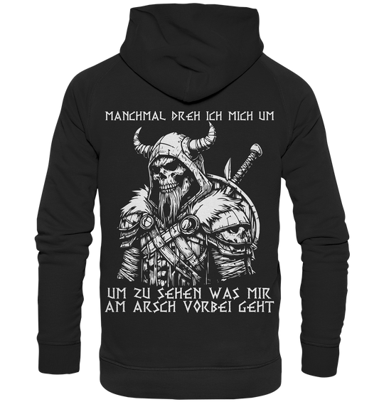 Manchmal dreh ich mich um - Unisex Hoodie