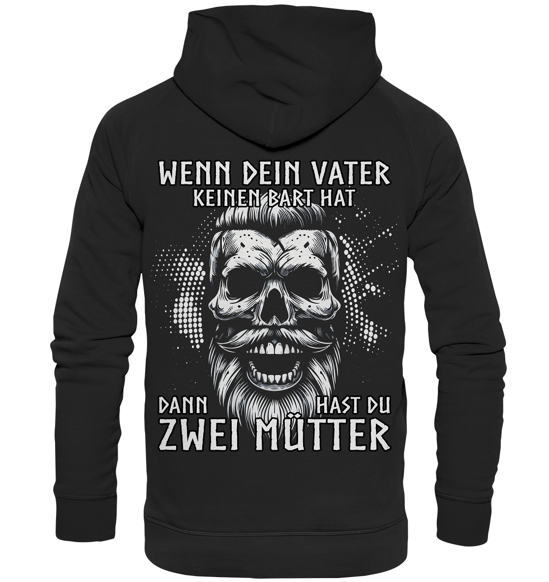 WENN DEIN VATER - Basic Unisex Hoodie