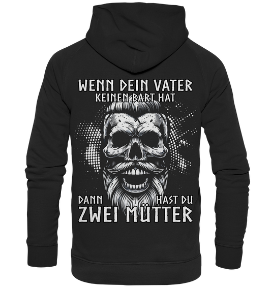 WENN DEIN VATER - Basic Unisex Hoodie