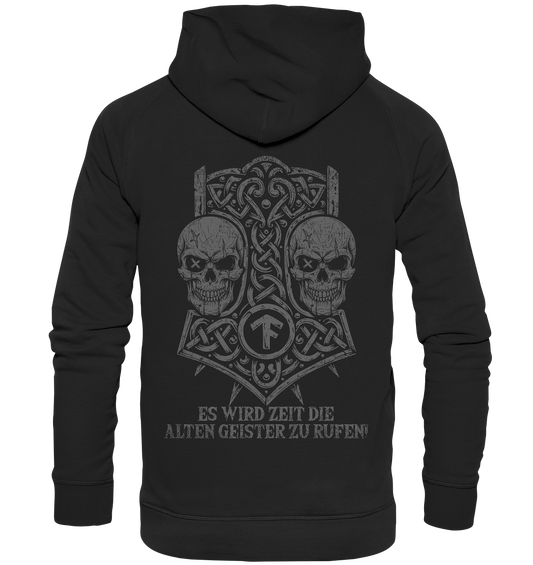 ES WIRD ZEIT DIE ALTEN GEISTER ZU RUFEN - Wikinger Hoodie Männer Ahnen Backprint