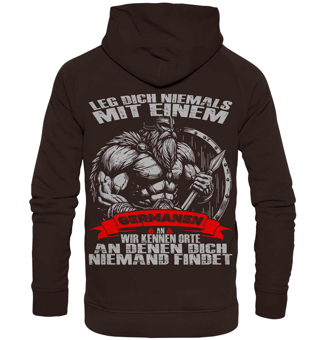 Leg dich mit einen Germanen an  - Unisex Hoodie