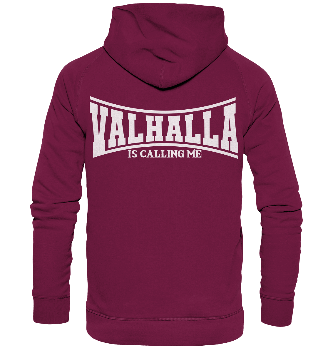 Valhalla is calling me - Basic Unisex Hoodie