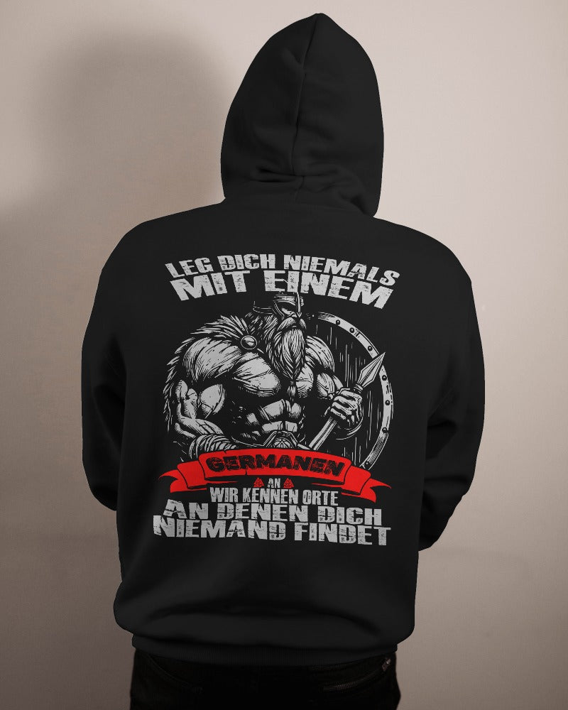 Leg dich mit einen Germanen an  - Unisex Hoodie