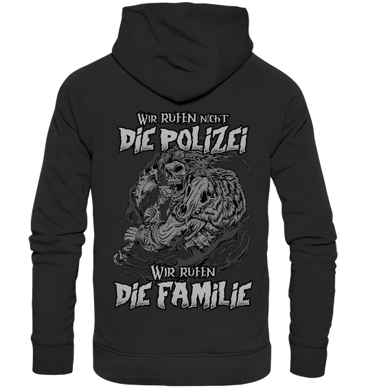 Wir rufen die Familie - Organic Basic Hoodie